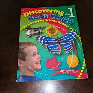 ABeka 1st Grade Discovering God's World Science Student Textbook Homeschool